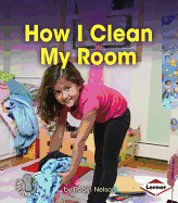How I Clean My Room