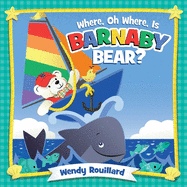 Where, Oh Where, Is Barnaby Bear? Book Cover Image