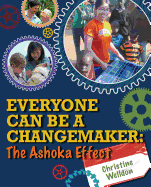 Everyone Can Be a Changemaker: The Ashoka Effect