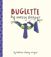 Buglette, the Messy Sleeper Book Cover Image