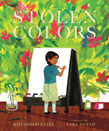 Stolen Colors: A Story about Body Safety and Consent
