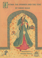Fatima the Spinner and the Tent