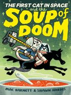 The First Cat in Space and the Soup of Doom Book Cover Image