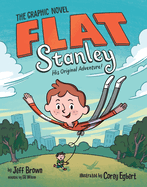 Flat Stanley: His Original Adventure!: The Graphic Novel