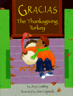 Gracias, the Thanksgiving Turkey