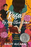 Rosa by Any Other Name