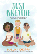 Just Breathe: Meditation, Mindfulness, Movement, and More Book Cover Image