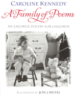 A Family of Poems: My Favorite Poetry for Children