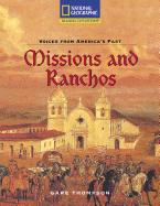 Missions and Ranchos: Early California Life