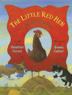 The Little Red Hen: An Old Fable