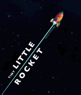 Tiny Little Rocket Book Cover Image