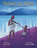 Before the Ships: The Birth of Black Excellence Book Cover Image