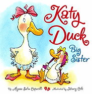 Katy Duck, Big Sister