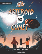 Asteroid vs. Comet
