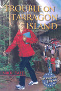 Trouble on Tarragon Island