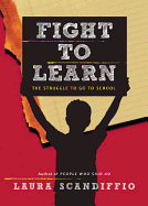 Fight to Learn: The Struggle to Go to School