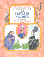A Near Thing for Captain Najork
