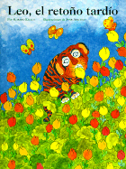 Leo, el Retoño Tardío