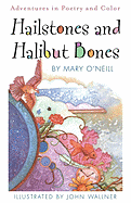 Hailstones and Halibut Bones