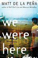 We Were Here