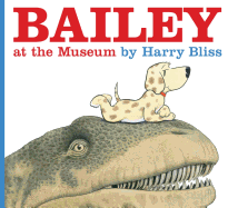 Bailey at the Museum Book Cover Image