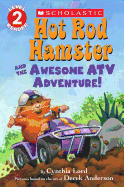 Hot Rod Hamster and the Awesome ATV Adventure!