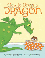 How to Dress a Dragon