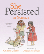 She Persisted in Science: Brilliant Women Who Made a Difference