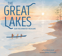 The Great Lakes: Our Freshwater Treasure Book Cover Image