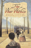 The War Within: A Novel of the Civil War