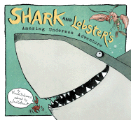 Shark and Lobster's Amazing Undersea Adventure