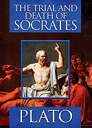The Trial and Death of Socrates