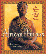 African Princess: The Amazing Lives of Africa's Royal Women