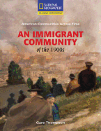 An Immigrant Community of the 1900s