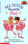 All Tutus Should Be Pink