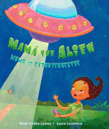 Mama The Alien / Mama la extraterrestre Book Cover Image