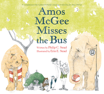 Amos McGee Misses the Bus Book Cover Image