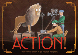 Action!: How Movies Began Book Cover Image