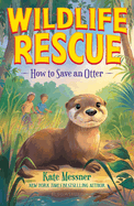 How to Save an Otter