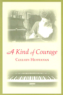 A Kind of Courage