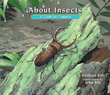 About Insects: A Guide for Children