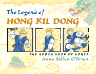 The Legend of Hong Kil Dong: The Robin Hood of Korea