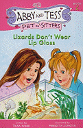 Lizards Don't Wear Lip Gloss