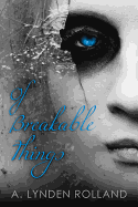 Of Breakable Things