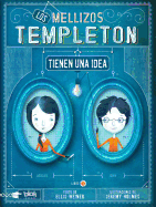 Mellizos Templeton Tienen una Idea