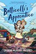 Botticelli's Apprentice: A Graphic Novel