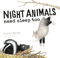 Night Animals Need Sleep Too