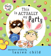 This Is Actually My Party