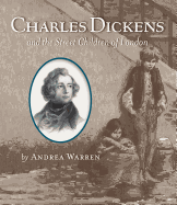 Charles Dickens and the Street Children of London