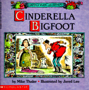 Cinderella Bigfoot